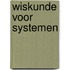 Wiskunde voor systemen