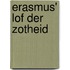Erasmus' Lof der Zotheid