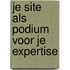 Je site als podium voor je expertise