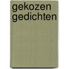 Gekozen gedichten door Victor E. van Vriesland