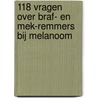 118 vragen over BRAF- en Mek-remmers bij melanoom door M.J.A. de Jonge