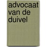 Advocaat van de duivel door Steve Cavanagh