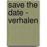 Save the date - verhalen door Cara Connelly