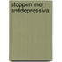 Stoppen met antidepressiva