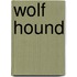 WOLF HOUND