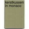 Kerstkussen in Monaco door Fleur van Ingen