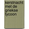 Kerstnacht met de Griekse tycoon door Caitlin Crews