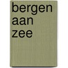 Bergen aan zee by Pauline Slot