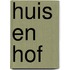 Huis en hof