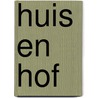 Huis en hof by Ewout Storm van Leeuwen