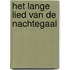 Het lange lied van de nachtegaal