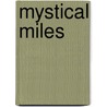 Mystical Miles door Onbekend
