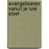 Evangeliseren vanuit je luie stoel