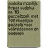 Sudoku Moeilijk: HYPER SUDOKU - nr. 18 - Puzzelboek met 100 Moeilijke Puzzels voor Volwassenen en Ouderen