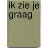 Ik zie je graag door Anam Cara