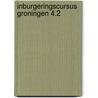 Inburgeringscursus Groningen 4.2 by Herman Sandman