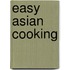 Easy Asian Cooking