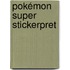 Pokémon Super Stickerpret