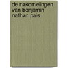 De nakomelingen van Benjamin Nathan Pais by Fons Van Schoten