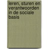 Leren, sturen en verantwoorden in de sociale basis door Radboud Engbersen