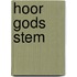 Hoor Gods stem