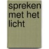 Spreken met het Licht