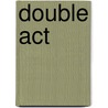Double Act door Onbekend