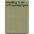 Inleiding in de Orthopedagogiek