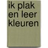 Ik plak en leer kleuren