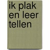 Ik plak en leer tellen by Unknown
