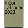 Moon Calendar 2023 by Lieke Van Lexmond