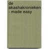 De Akashakronieken - Made easy door Sandra Anne Taylor