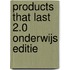 Products That Last 2.0 onderwijs editie