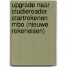 Upgrade naar Studiereader Startrekenen MBO (nieuwe rekeneisen) door Onbekend