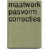 Maatwerk Pasvorm Correcties