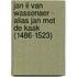 Jan II van Wassenaer - alias Jan met de Kaak (1486-1523)