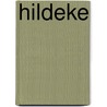 Hildeke door Lieve Joris