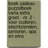 Boek Cadeau - Puzzelboek Varia Extra Groot - NR. 2 - voor Ouderen, Slechtzienden, Senioren, Opa en Oma