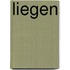 Liegen
