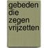 Gebeden die zegen vrijzetten
