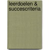 Leerdoelen & succescriteria by Shirley Clarke