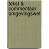 Tekst & Commentaar Omgevingswet by C.W. Backes