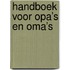 Handboek voor opa’s en oma’s