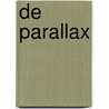 De parallax door Janneke Spoelstra
