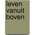 Leven vanuit boven