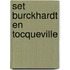 Set Burckhardt en Tocqueville