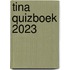 TINA QUIZBOEK 2023