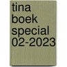 TINA BOEK SPECIAL 02-2023 by Unknown