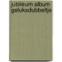 JUBILEUM ALBUM Geluksdubbeltje