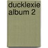 DUCKLEXIE ALBUM 2
